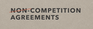 Non-competition agreements
